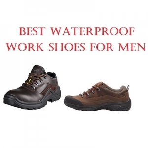 Best Waterproof Work Shoes For Men