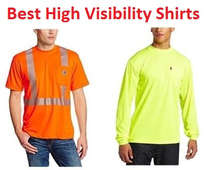Top 10 Best High Visibility Shirts in 2018